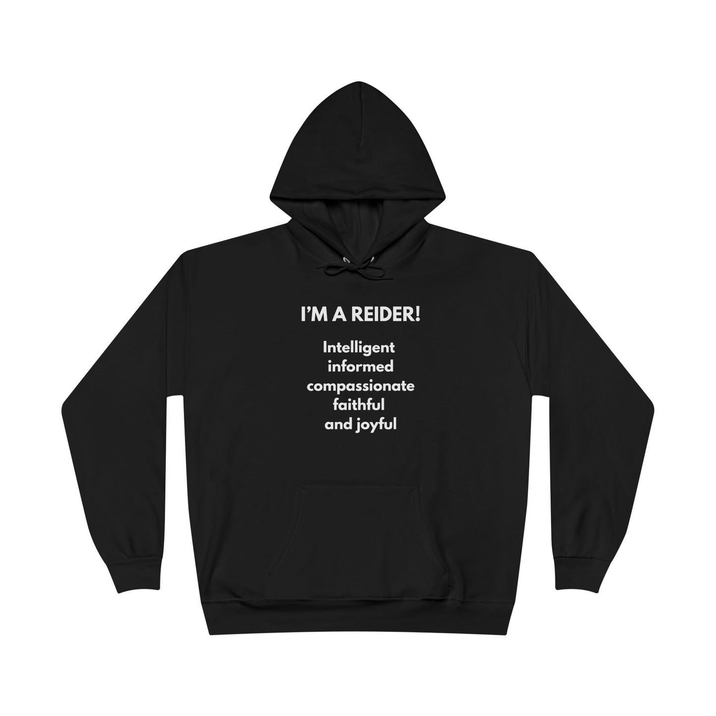I'm a Reider Hoodie