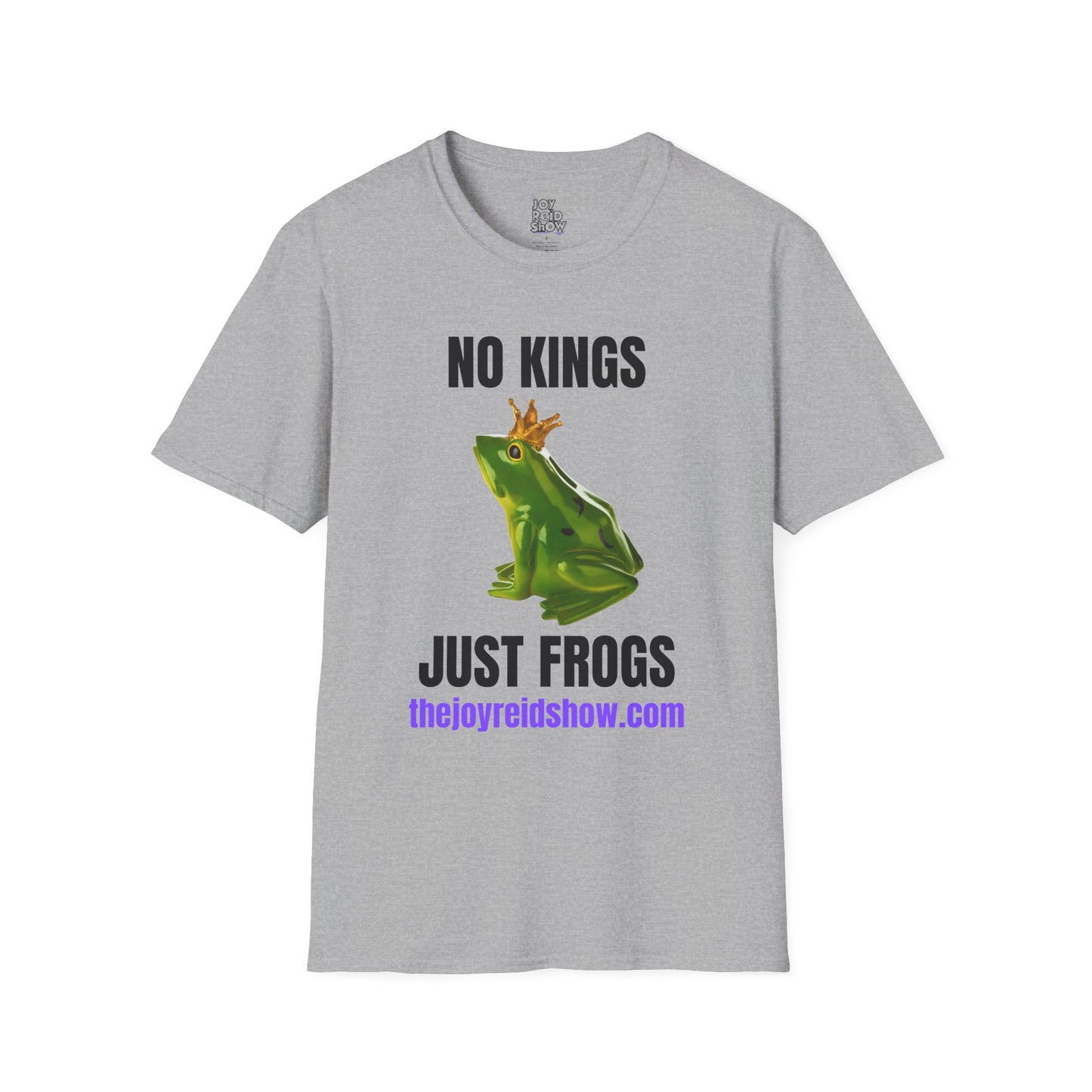 "No Kings, Just Frogs" Unisex Softstyle TJRS T-Shirt