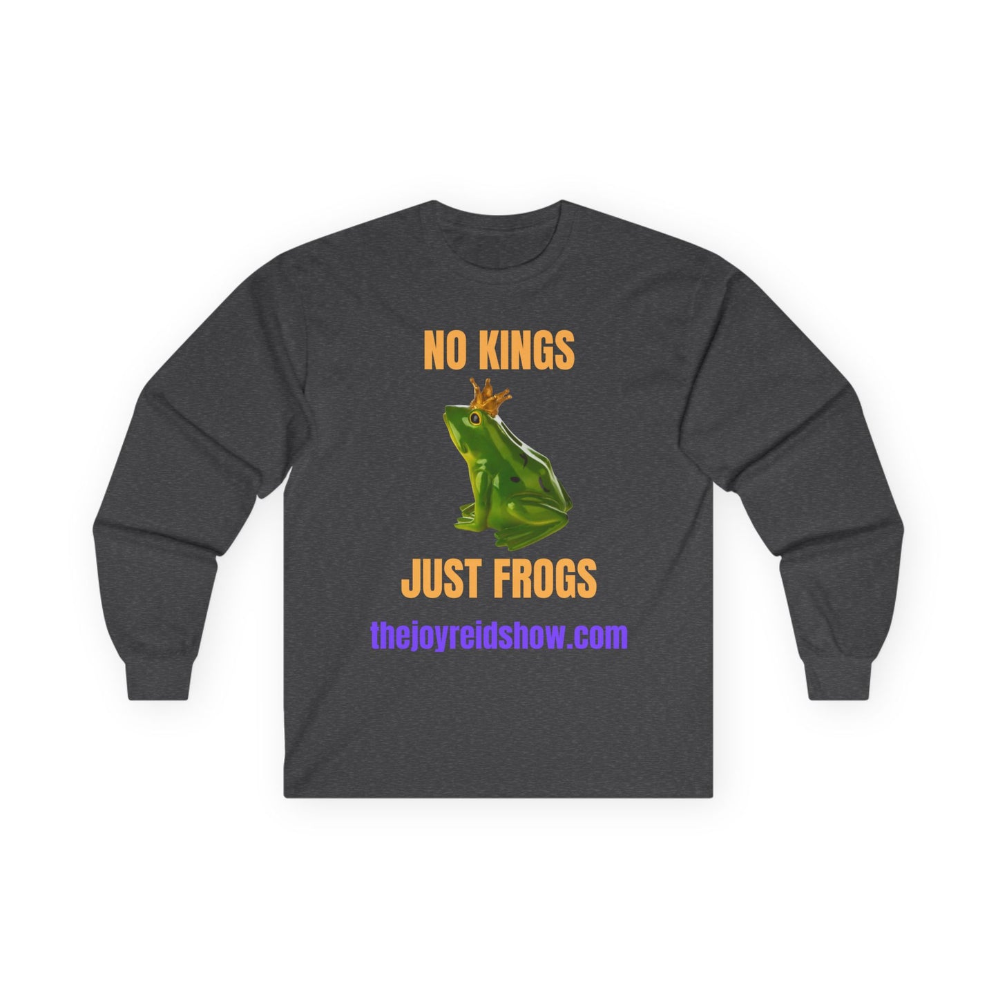 "No Kings, Just Frogs" -- Dark Edition, Unisex Ultra Cotton Long Sleeve Tee