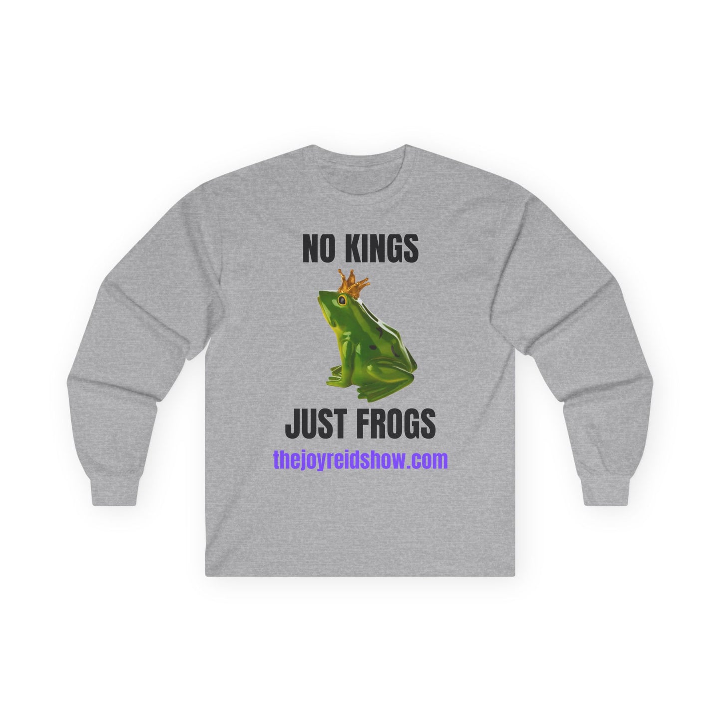 "No Kings, Juat Frogs" Unisex Ultra Cotton Long Sleeve Tee