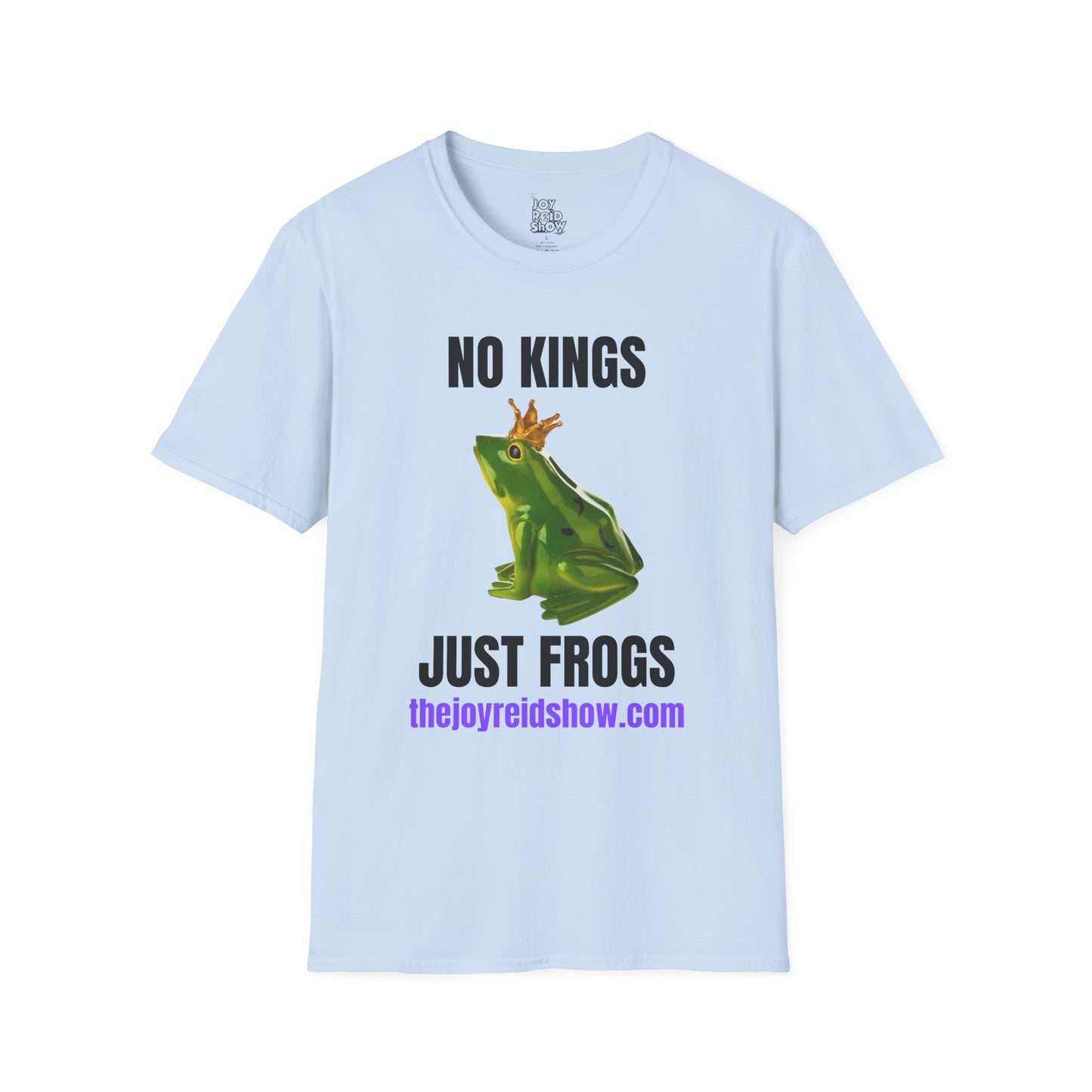 "No Kings, Just Frogs" Unisex Softstyle TJRS T-Shirt