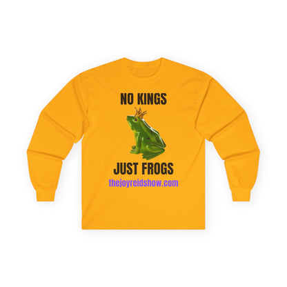 "No Kings, Juat Frogs" Unisex Ultra Cotton Long Sleeve Tee