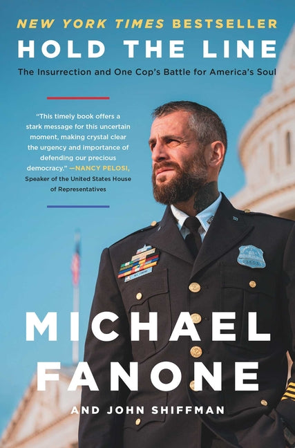 Hold the Line: The Insurrection and One Cop's Battle for America's Soul - Ingram
